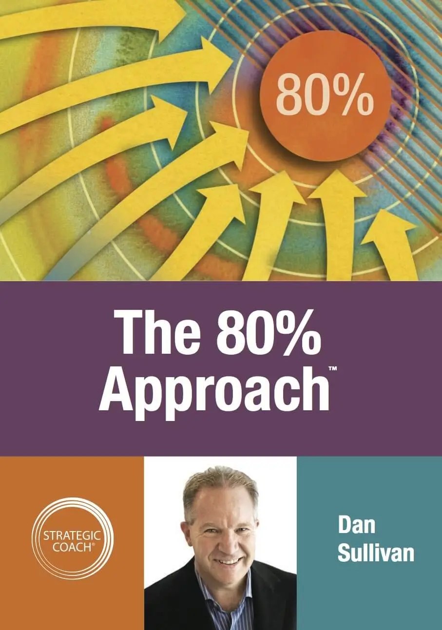 The 80% Approach by Dan Sullivan cover